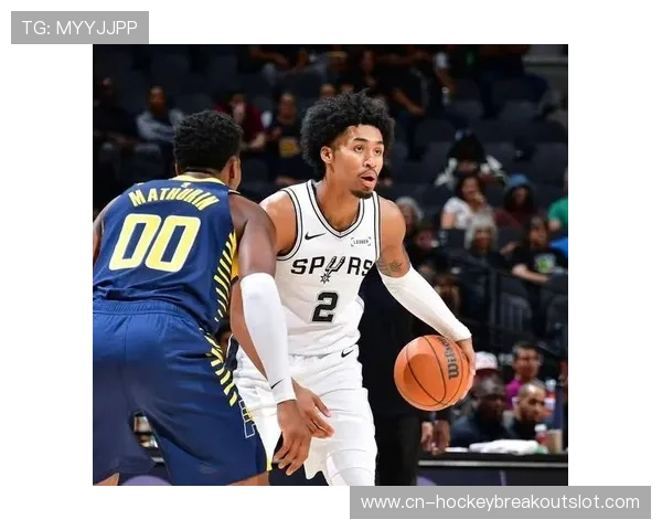 马刺季前赛五战全胜展现阵容深度团队篮球再现昔日王者风采